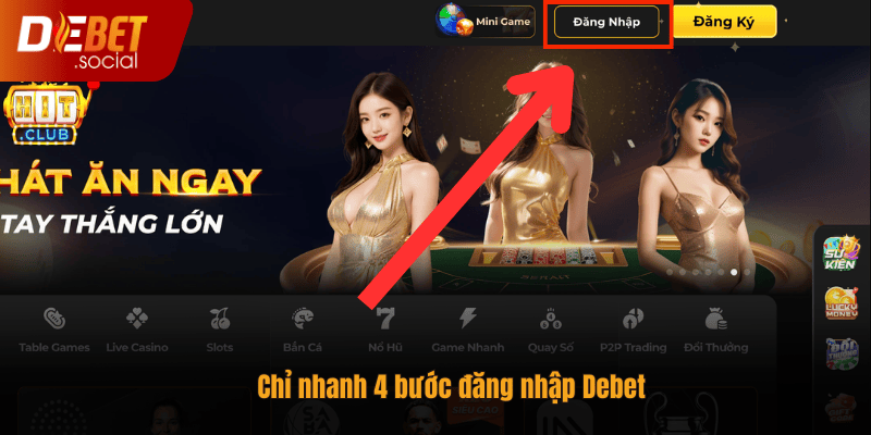 Chỉ nhanh 4 bước đăng nhập Debet