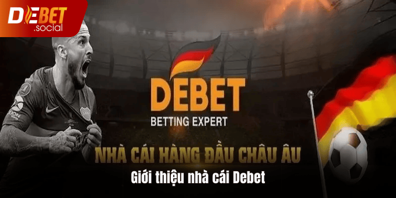 Giới thiệu về nhà cái Debet