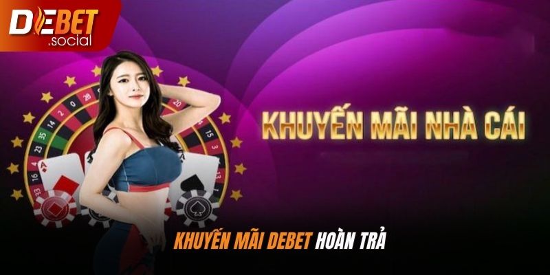 Khuyến mãi Debet hoàn trả cực khủng lên tới 1.25%