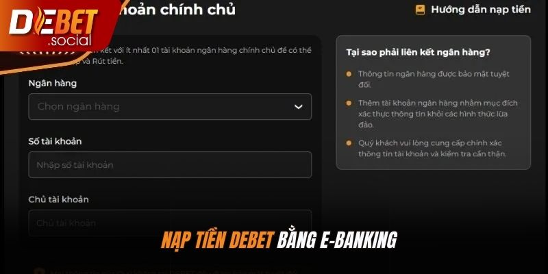 Cách thức nạp tiền Debet bằng chuyển khoản ngân hàng E-banking